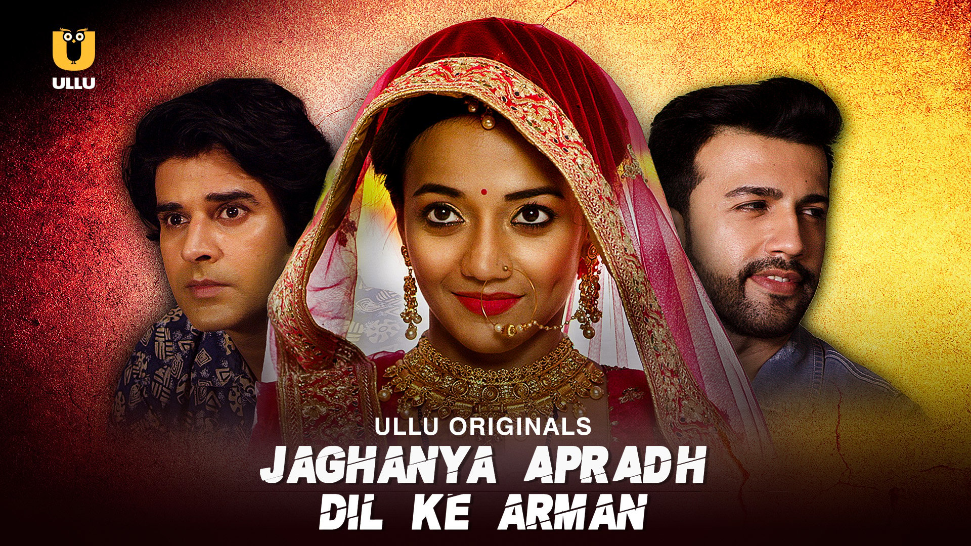 Jaghanya Apradh (Dil Ke Arman) Ullu